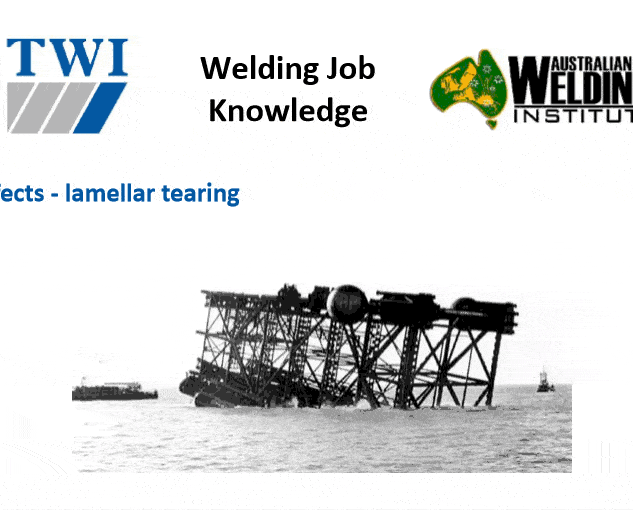 DEFECTS, IMPERFECTIONS IN WELDS: LAMELLAR TEARING